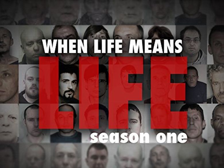 When Life Means Life