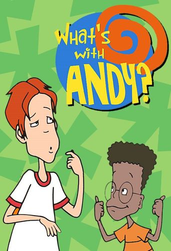 What's with Andy?: Where to Watch and Stream Online | Reelgood