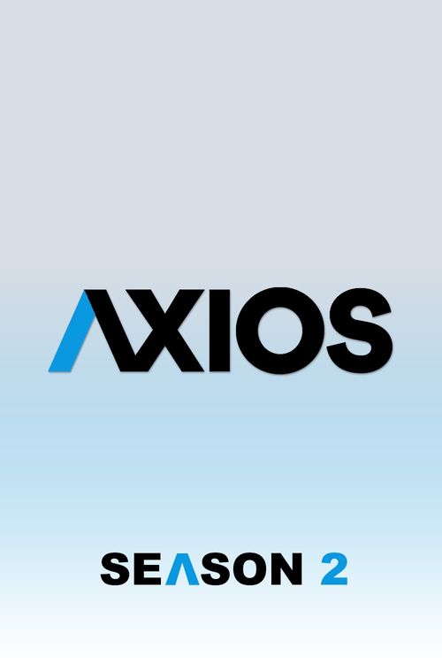 Axios Season 2 Poster