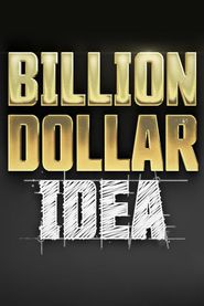  Billion Dollar Idea Poster