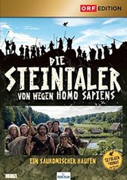  Die Steintaler ...von wegen Homo sapiens Poster