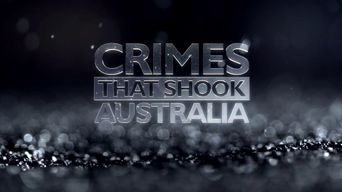 Crimes That Shook Australia Poster