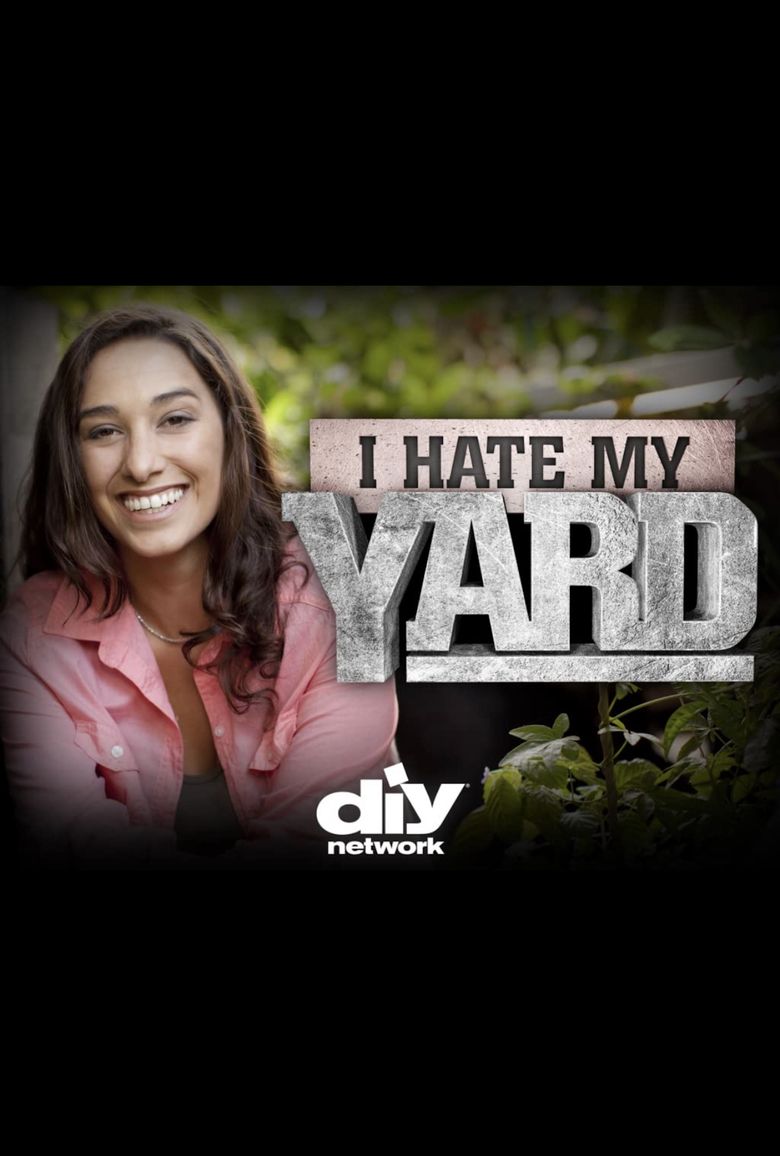 I Hate My Yard