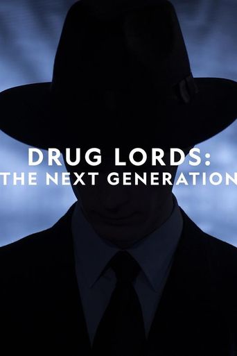  Drug Lords: The Next Generation Poster