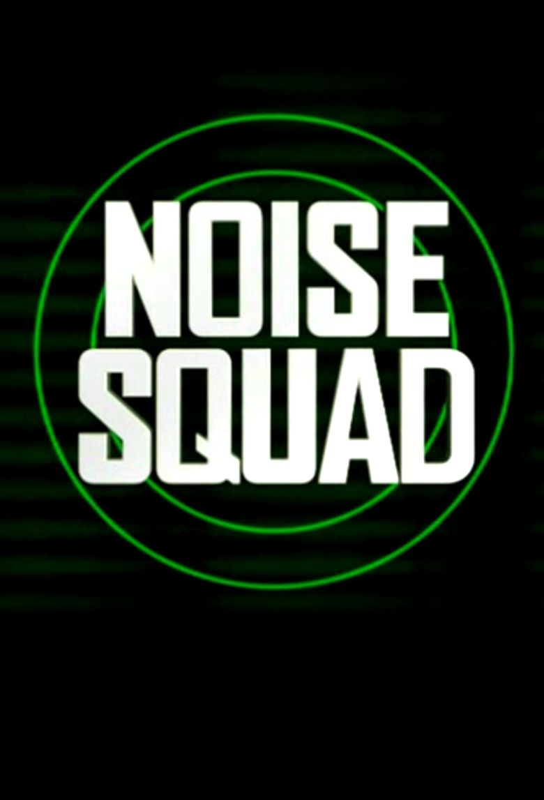 Noise Squad Poster