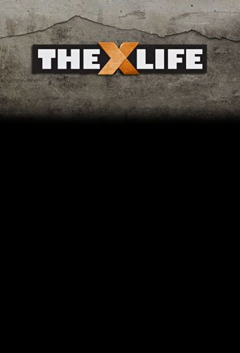  The X Life Poster