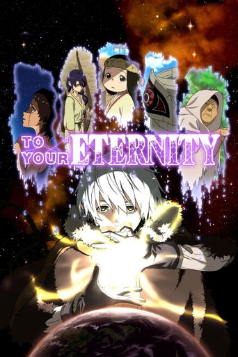  To Your Eternity Poster