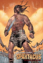  Spartacus: Blood and Sand - Motion Comic Poster