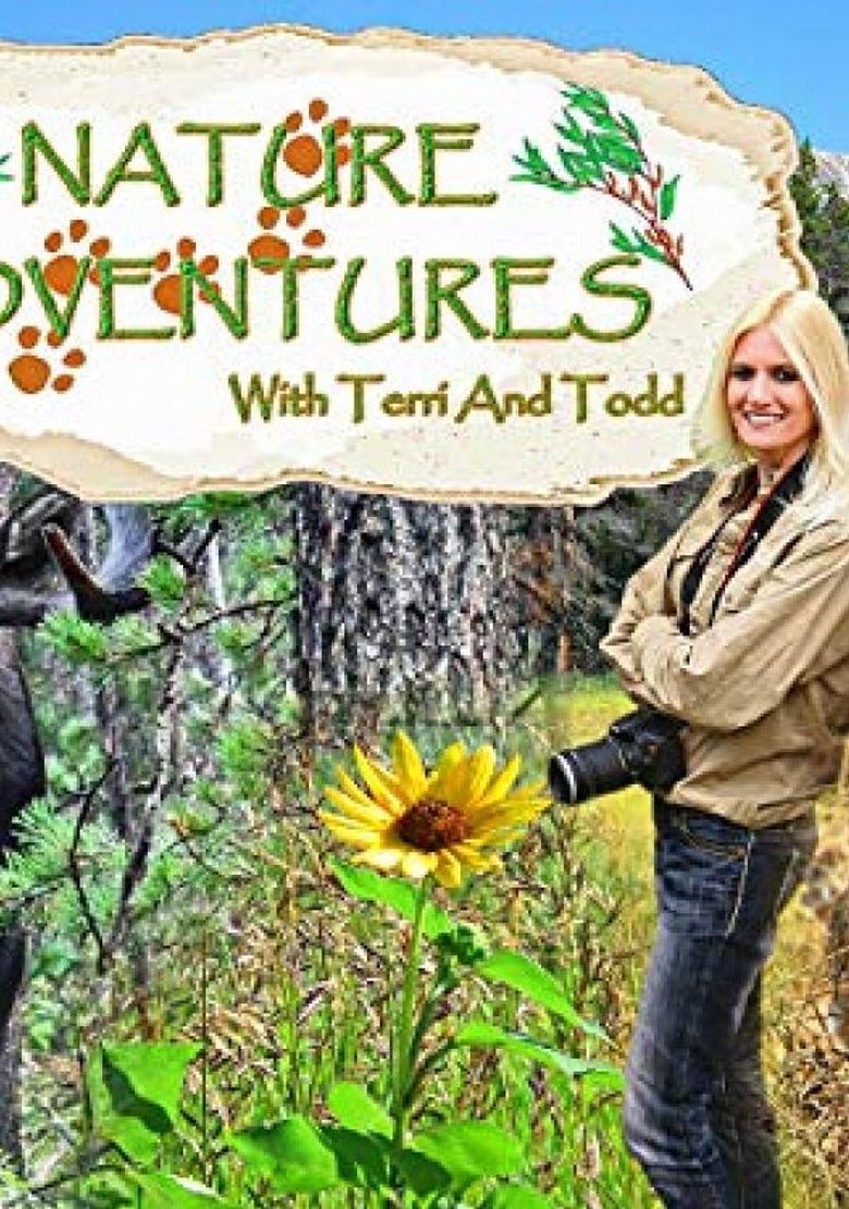 Nature Adventures with Terri and Todd Poster