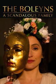  The Boleyns: A Scandalous Family Poster