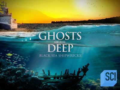 Ghosts of the Deep: Black Sea Shipwrecks: Where to Watch and Stream ...