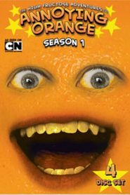 The High Fructose Adventures of Annoying Orange Season 1 Poster