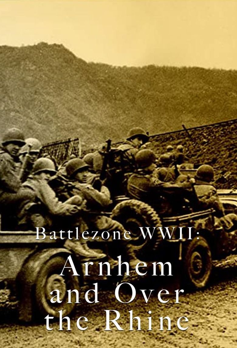 Battlezone WWII: Arnhem and Over the Rhine