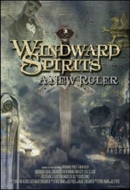  Windward Spirits: A New Ruler Poster