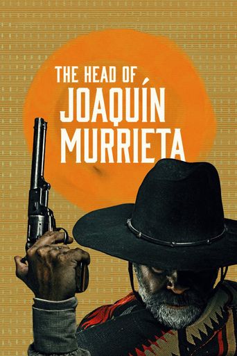  The Head of Joaquín Murrieta Poster
