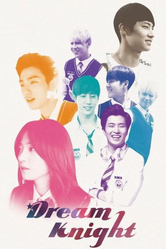 Dream Knight: Where to Watch and Stream Online | Reelgood