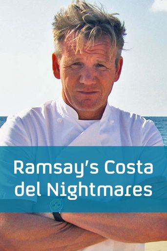  Ramsay's Costa del Nightmares Poster
