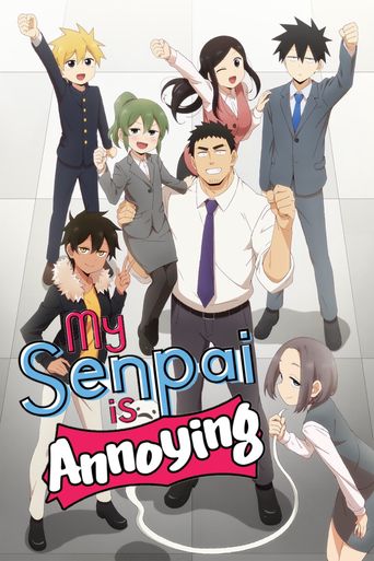  My Senpai Is Annoying Poster