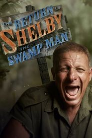 Return of Shelby the Swamp Man Season 1 Poster