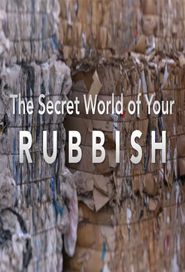  The Secret World of Your Rubbish Poster