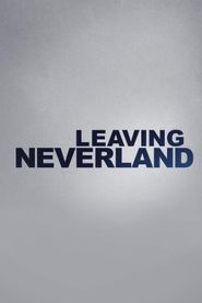Leaving Neverland Season 1 Poster