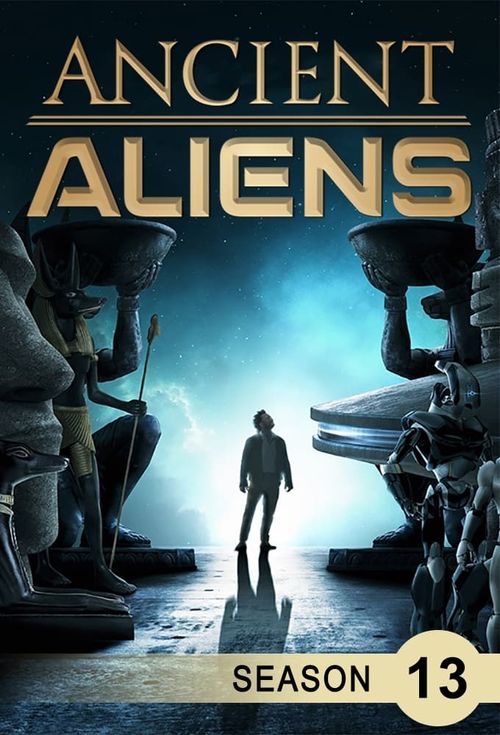 Ancient Aliens Season 13 Poster