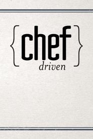  Chef Driven Poster