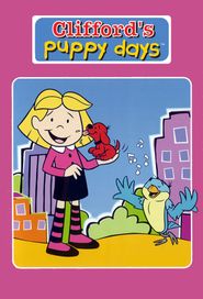 Clifford's Puppy Days Poster