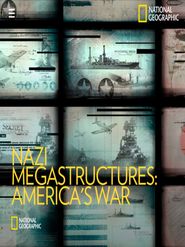 Nazi Megastructures: America's War Poster