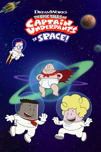  The Epic Tales of Captain Underpants in Space Poster