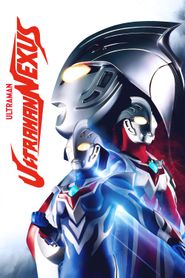 Ultraman Nexus Poster