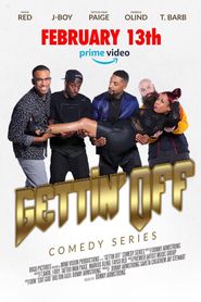  Gettin Off Comedy Series 101 Poster
