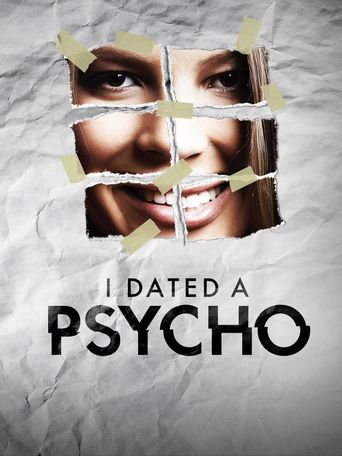  I Dated a Psycho Poster