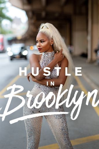  Hustle In Brooklyn Poster