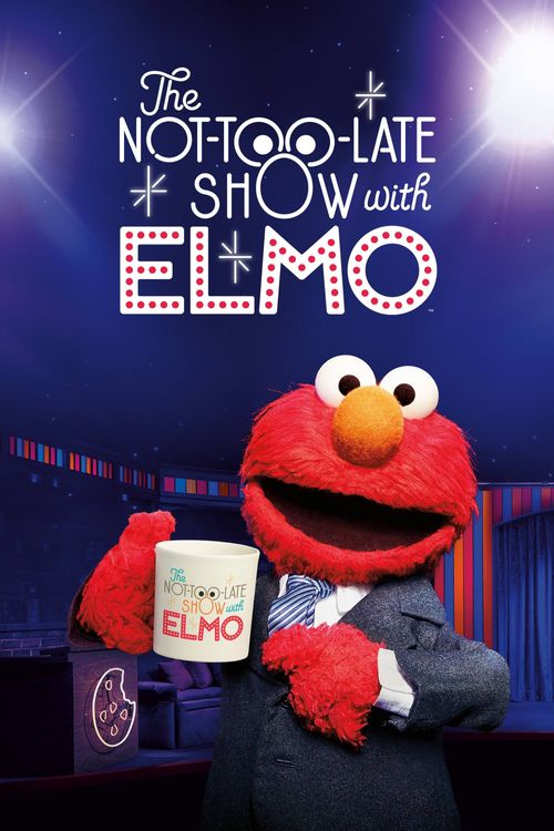 The Not-Too-Late Show with Elmo Poster