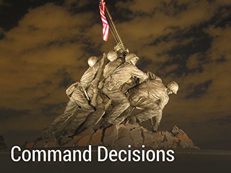 Command Decisions Poster