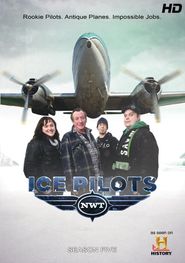 Ice Pilots NWT Season 5 Poster