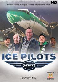 Ice Pilots NWT Season 6 Poster