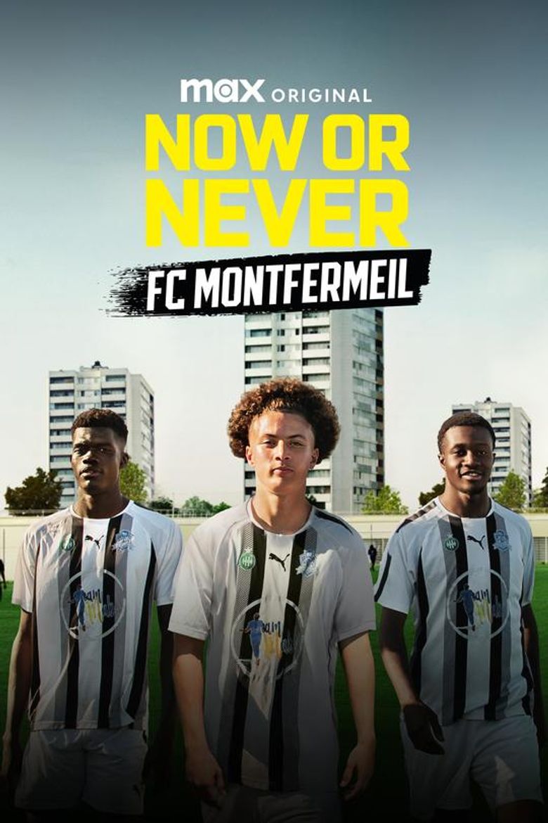 Now or Never - FC Montfermeil Now or Never - FC Montfermeil