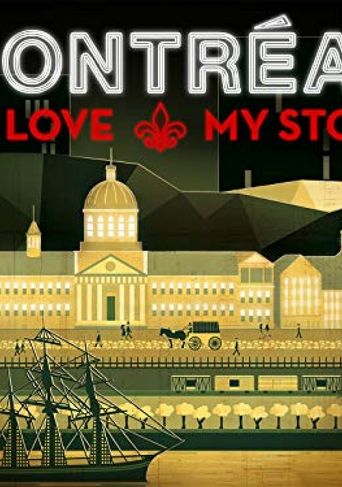  Montréal: My Love, My Story Poster