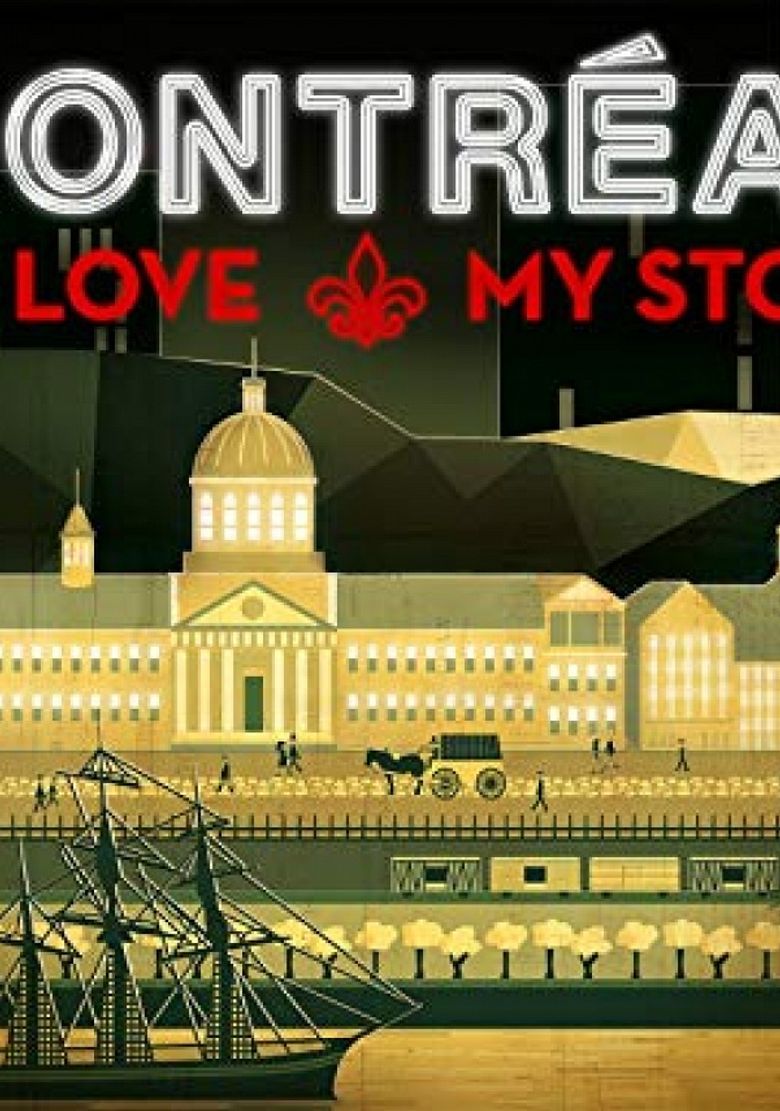 Montréal: My Love, My Story Poster