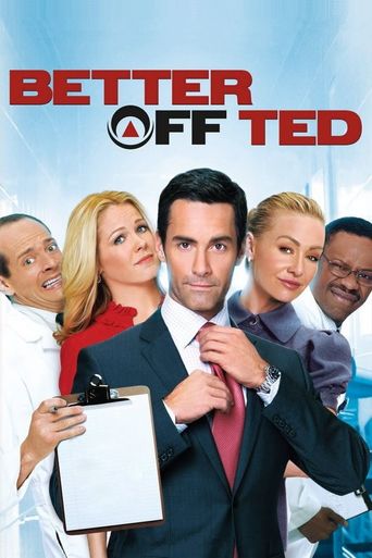  Better Off Ted Poster