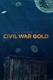 The Curse of Civil War Gold Season 1 Poster
