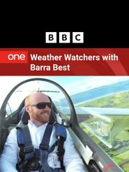  Weather Watchers with Barra Best Poster