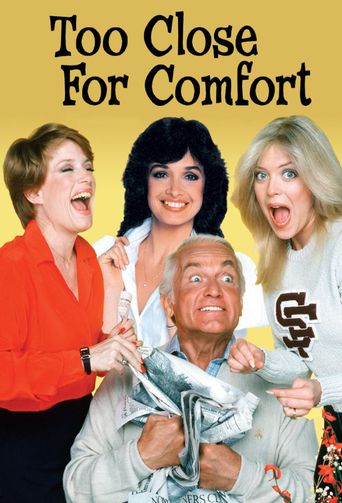  Too Close for Comfort Poster