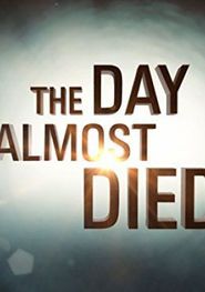  The Day I Almost Died Poster