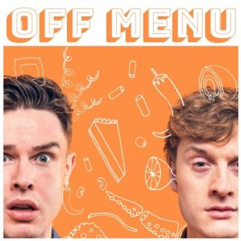  Off Menu with Ed Gamble and James Acaster Poster