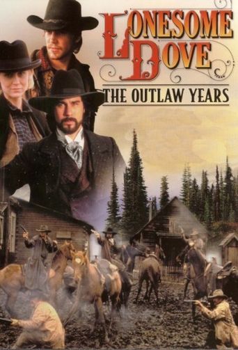  Lonesome Dove: The Outlaw Years Poster