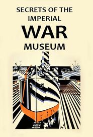  Secrets of the Imperial War Museum Poster
