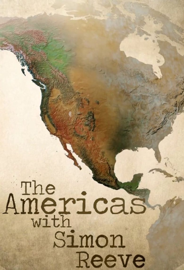 The Americas with Simon Reeve Poster
